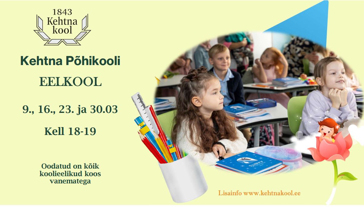 Kehtna Põhikool kutsub eelkooli